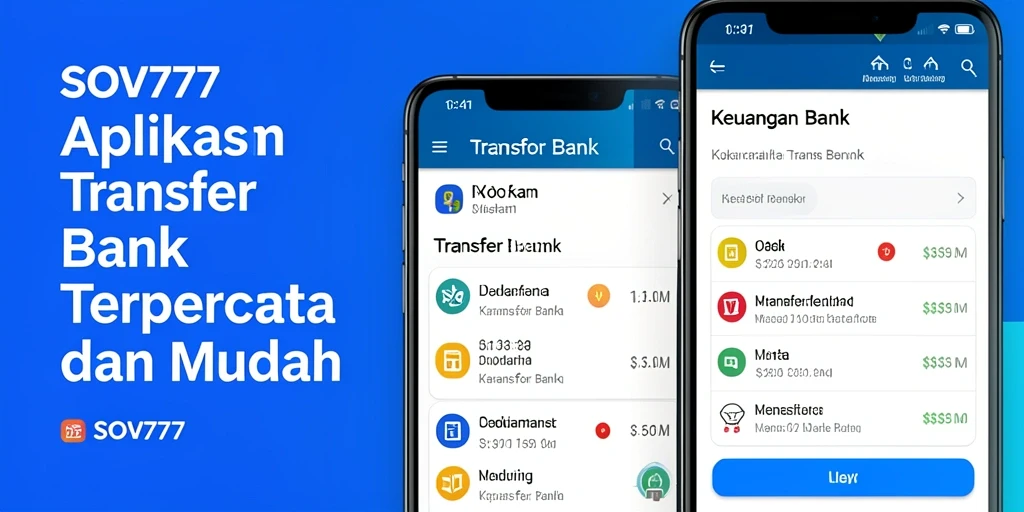 Antarmuka SOV777 yang sederhana dan efisien untuk Transfer Bank.